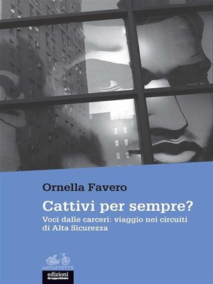 cover image of Cattivi per sempre?